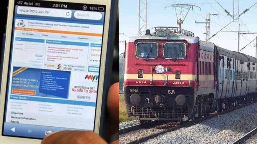 अब Train Ticket गलत तारीख पर Book होने पर भी आसानी से बदल सकेंगे डेट, इन Steps का करें Follow | PWCNews