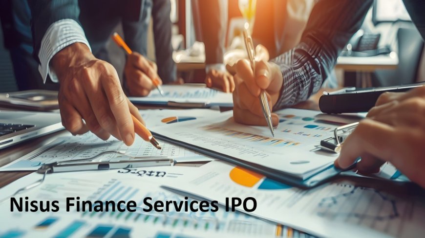 Nisus Finance Services IPO GMP की ताजगी -जाने कितना हुआ सब्स्क्राइब दूसरे दिन PWCNews