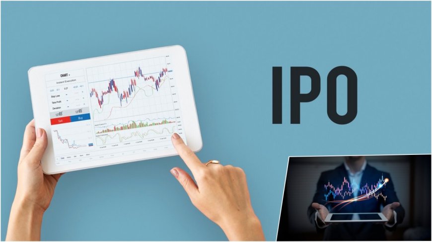 IPO Next Week : अगले हफ्ते ये 4 कंपनियां लॉन्च कर रही हैं अपने आईपीओ, जानिए GMP और दूसरी डिटेल्स