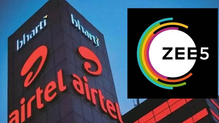 Airtel ने करोड़ों यूजर्स की कराई मौज, सस्ते रिचार्ज के साथ फ्री दे रहा Zee5 OTT