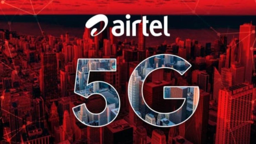 Airtel 5G को एक्टिवेट करने का ये है आसान तरीका, मिनटों में डाउनलोड होगी मूवी और वेब सीरीज