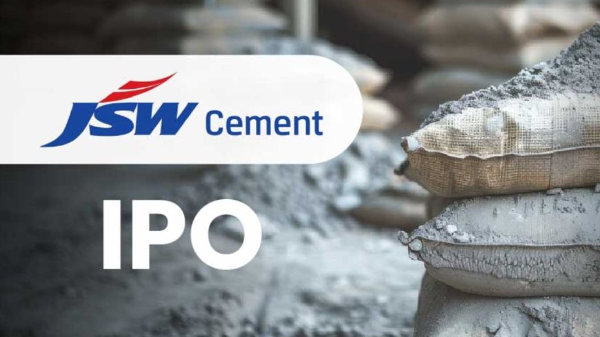 JSW Cement को IPO लाने की सेबी ने मंजूरी मिली, इतने हजार करोड़ मार्केट से जुटाएगी कंपनी