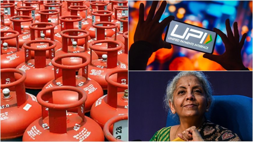 Rule Changes from 1st February : LPG से लेकर UPI तक.. आज से लागू हो रहे हैं ये 4 बदलाव, आपकी जेब पर पड़ेगा असर