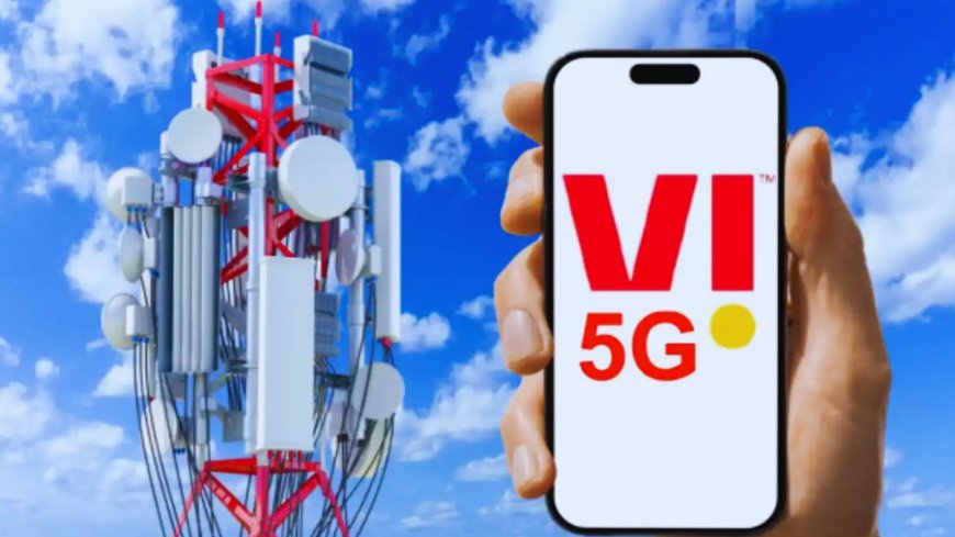 Vodafone Idea की 5G में हुई एंट्री, इस शहर शुरू हुआ ट्रायल, करोड़ों यूजर्स को मिली राहत