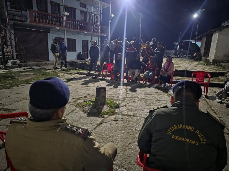 त्रियुगीनारायण में रुद्रप्रयाग पुलिस की रात्रि चौपाल