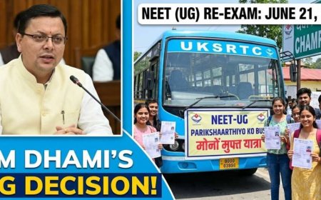 मुख्यमंत्री धामी के निर्देश से नीट (NEET-UG) पुनर्परीक्षा के लिए बसों में निःशुल्क यात्रा सुविधा