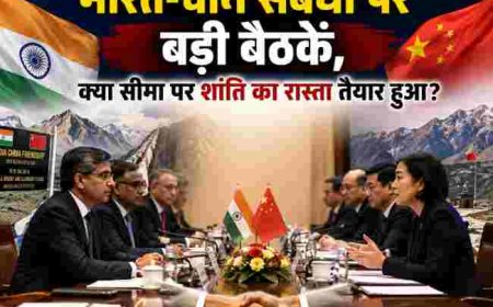 भारत-चीन संबंधों में नई रुख, क्या सीमा पर शांति का मार्ग तैयार हो रहा है?